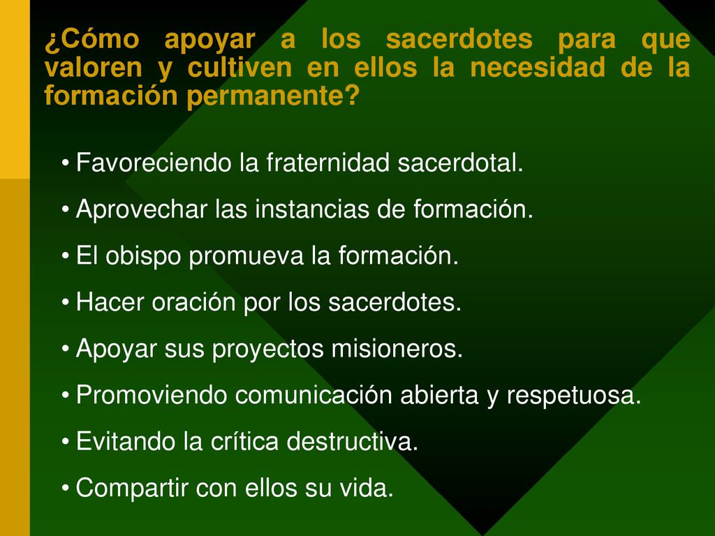 ¿Cómo apoyar a los sacerdotes para que valoren y cultiven en ellos la necesidad de la formación permanente