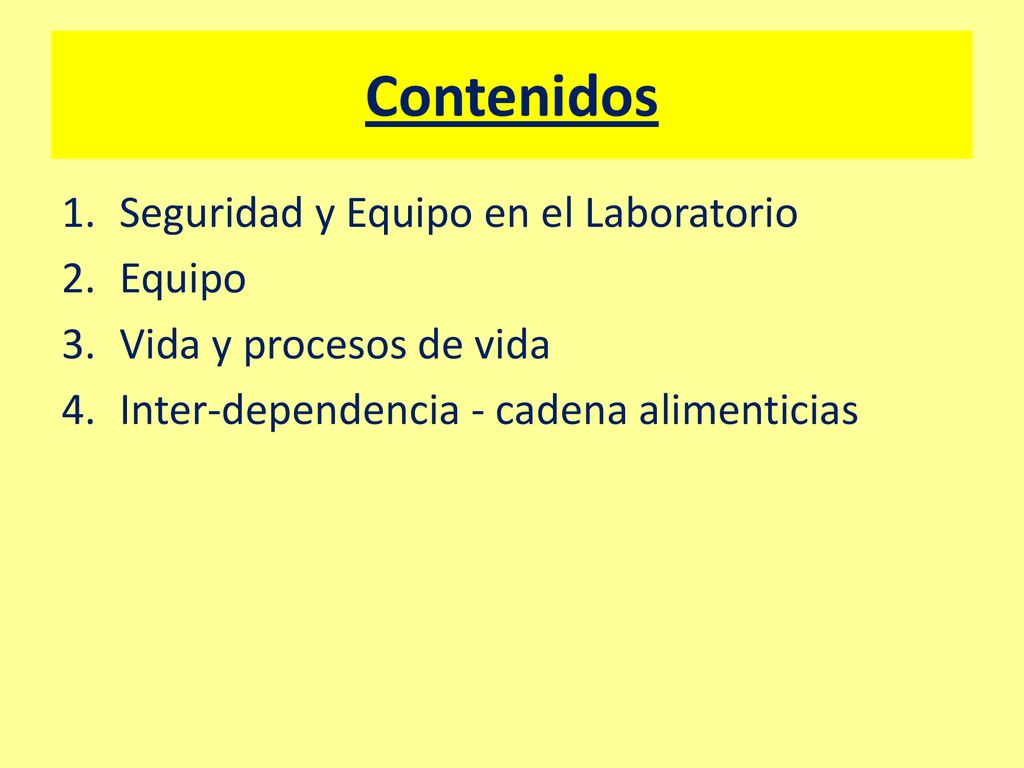 Contenidos Seguridad y Equipo en el Laboratorio Equipo