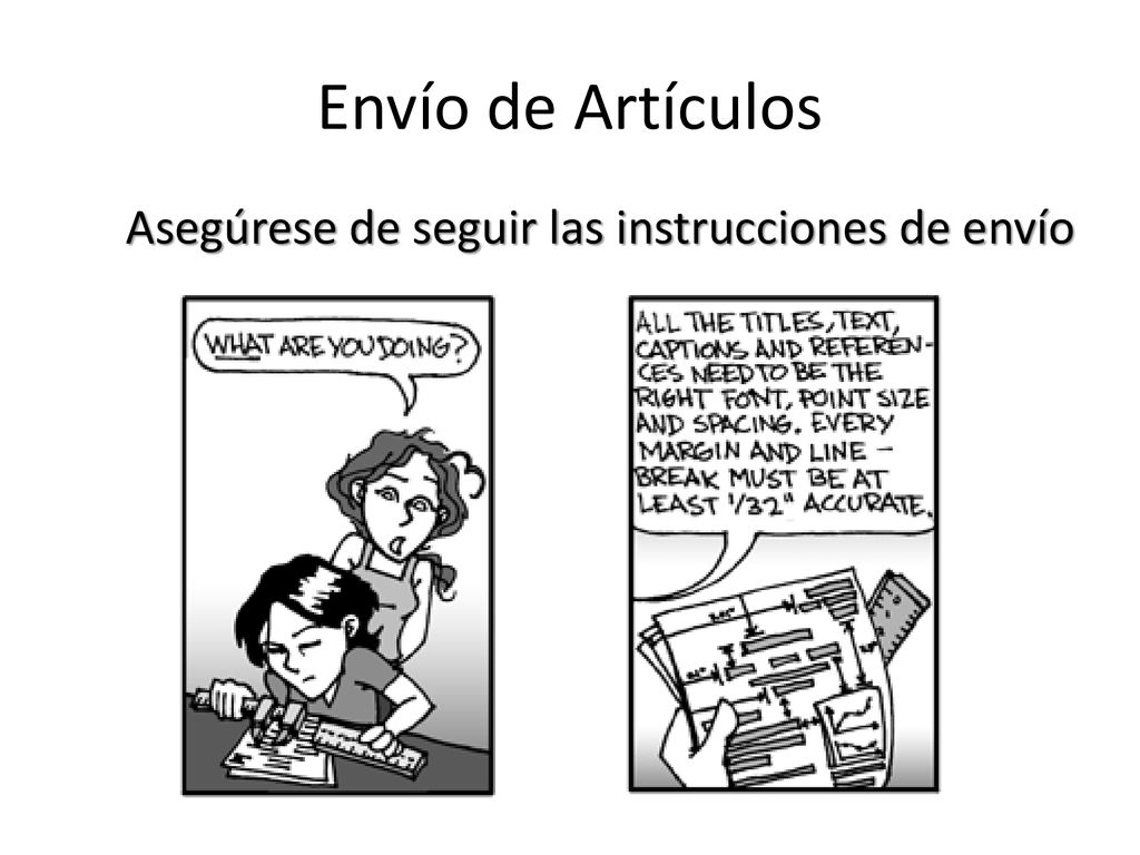 Envío de Artículos Asegúrese de seguir las instrucciones de envío