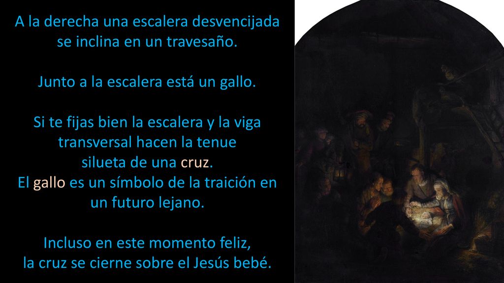 A la derecha una escalera desvencijada se inclina en un travesaño.
