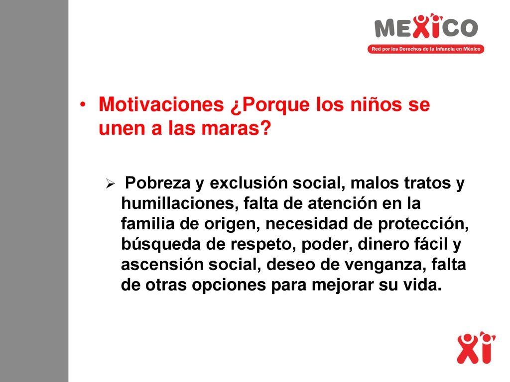 Motivaciones ¿Porque los niños se unen a las maras
