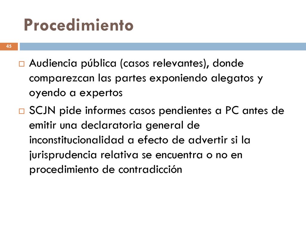 Procedimiento Audiencia pública (casos relevantes), donde comparezcan las partes exponiendo alegatos y oyendo a expertos.
