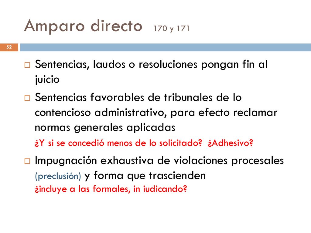Amparo directo 170 y 171 Sentencias, laudos o resoluciones pongan fin al juicio.