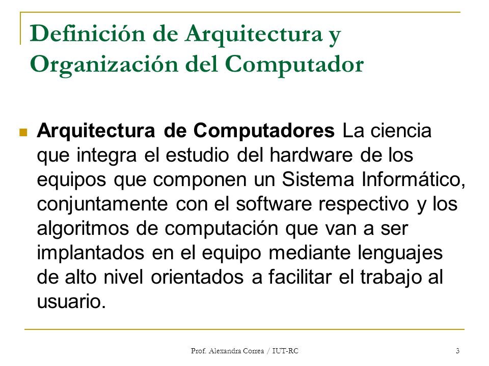 Definición de Arquitectura y Organización del Computador