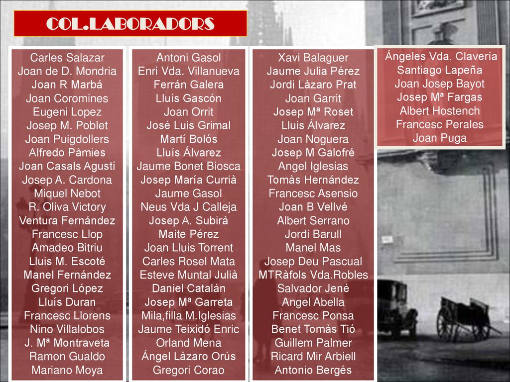 COL.LABORADORS Carles Salazar Joan de D. Mondria Joan R Marbá