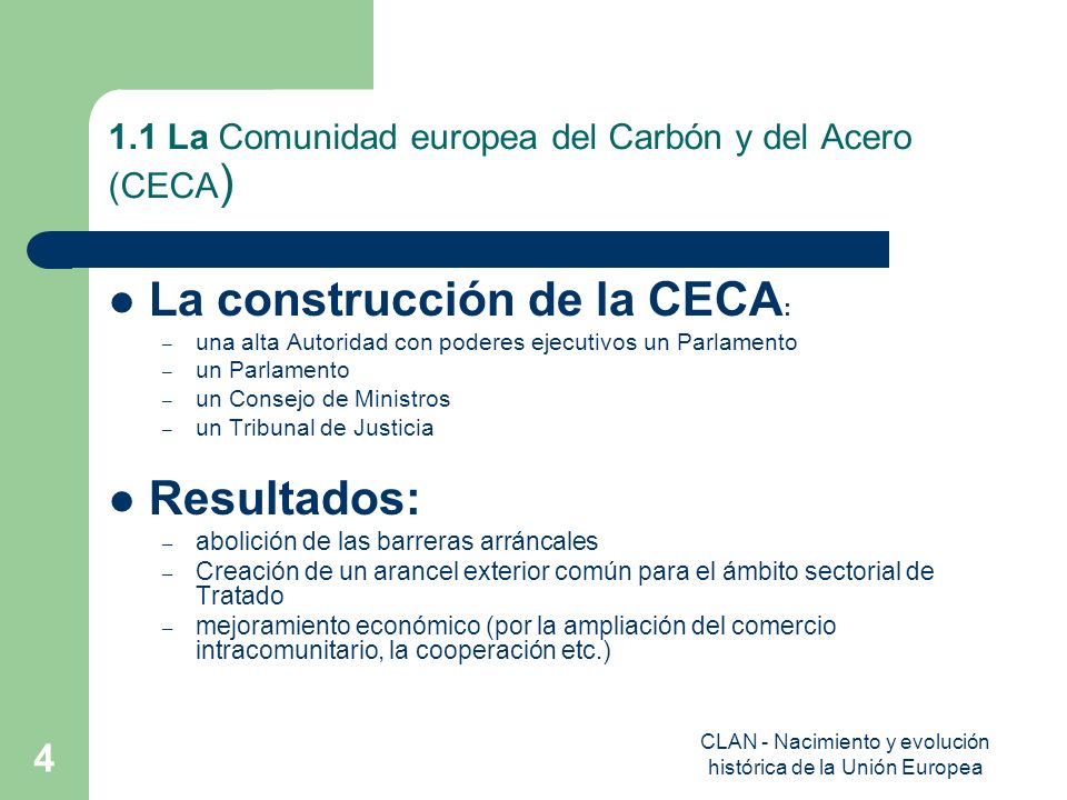 1.1 La Comunidad europea del Carbón y del Acero (CECA)