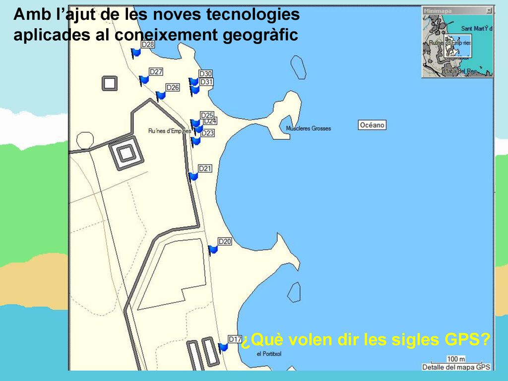 Amb l’ajut de les noves tecnologies aplicades al coneixement geogràfic