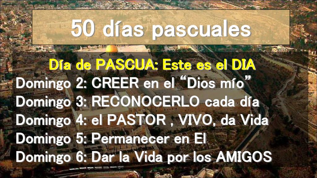 50 días pascuales Día de PASCUA: Este es el DIA