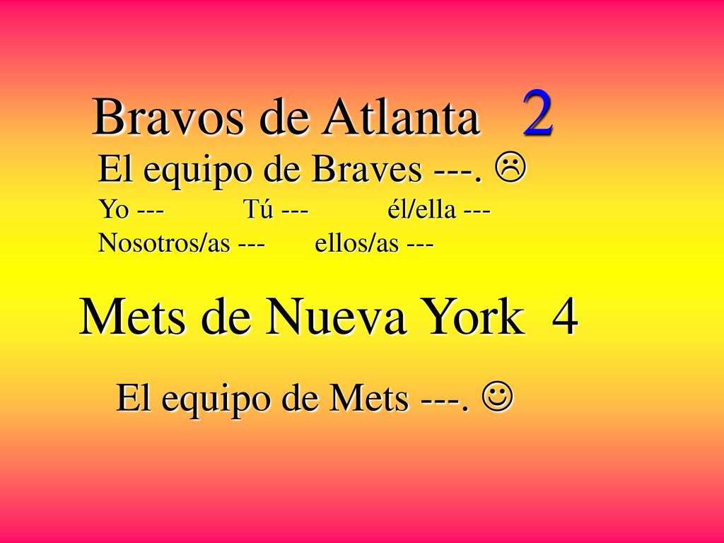 Bravos de Atlanta 2 Mets de Nueva York 4 El equipo de Braves ---. 