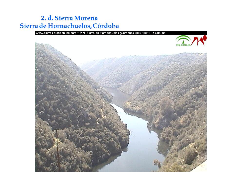 2. d. Sierra Morena Sierra de Hornachuelos, Córdoba