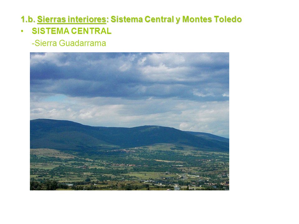 1.b. Sierras interiores: Sistema Central y Montes Toledo