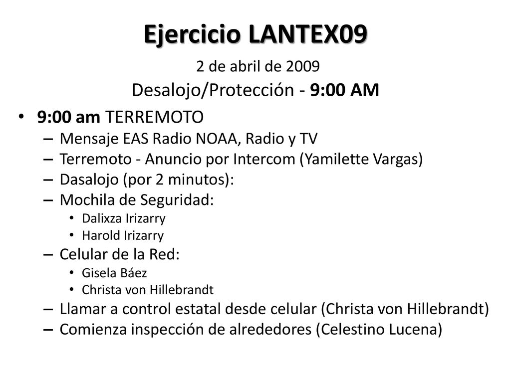 Ejercicio LANTEX09 2 de abril de 2009 Desalojo/Protección - 9:00 AM
