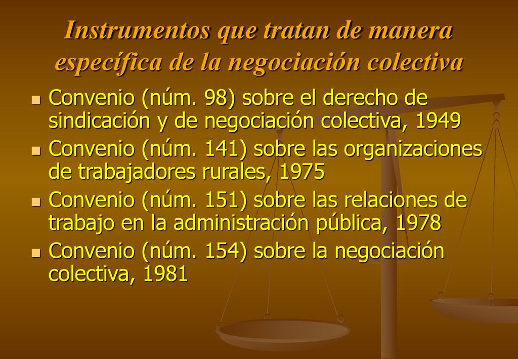Instrumentos que tratan de manera específica de la negociación colectiva