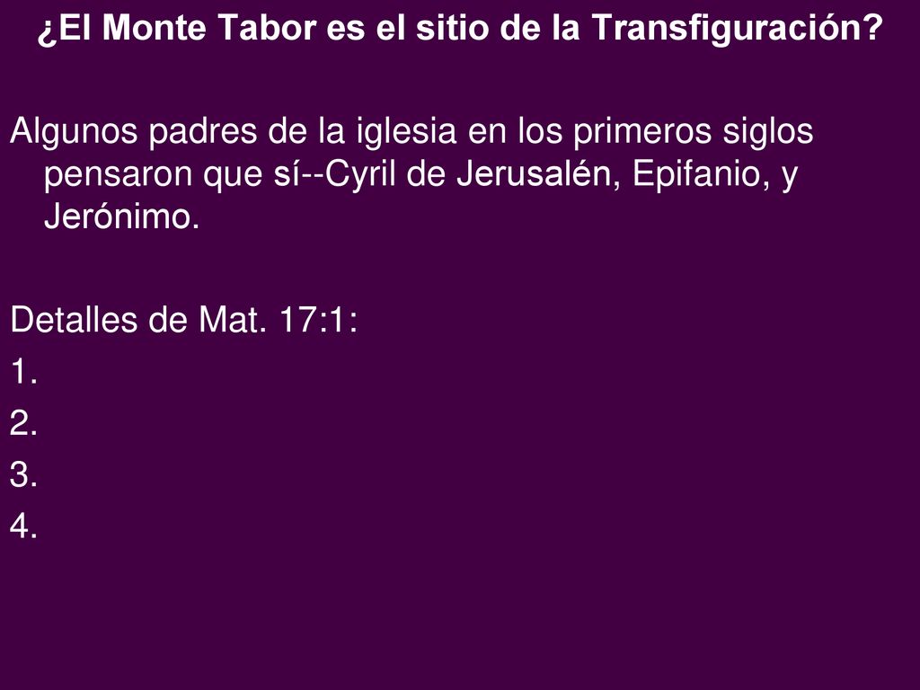 ¿El Monte Tabor es el sitio de la Transfiguración