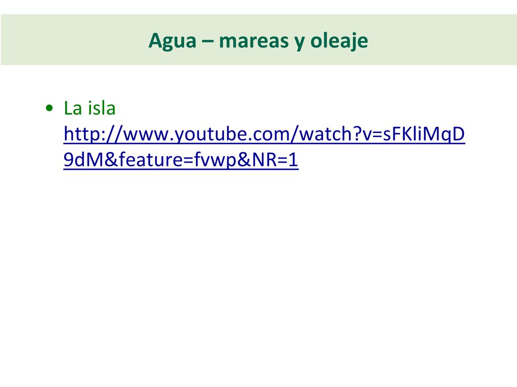 Agua – mareas y oleaje La isla   v=sFKliMqD9dM&feature=fvwp&NR=1