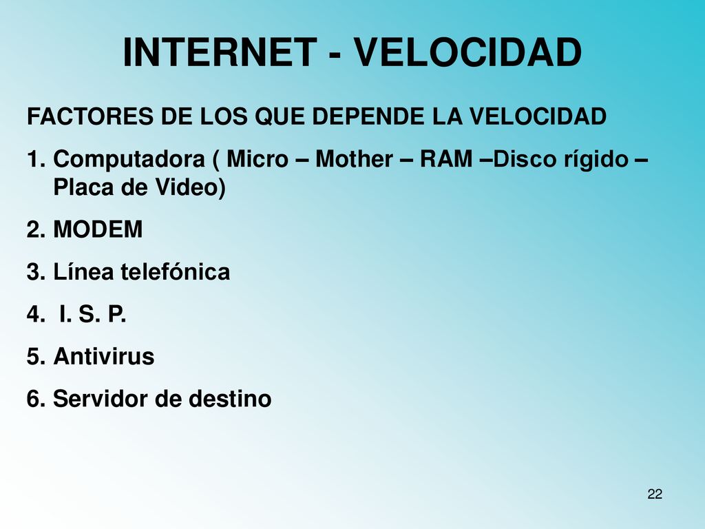 INTERNET - VELOCIDAD FACTORES DE LOS QUE DEPENDE LA VELOCIDAD