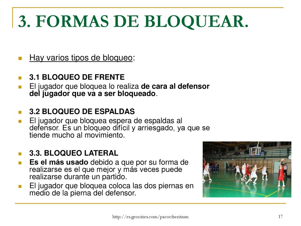 3. FORMAS DE BLOQUEAR. Hay varios tipos de bloqueo: