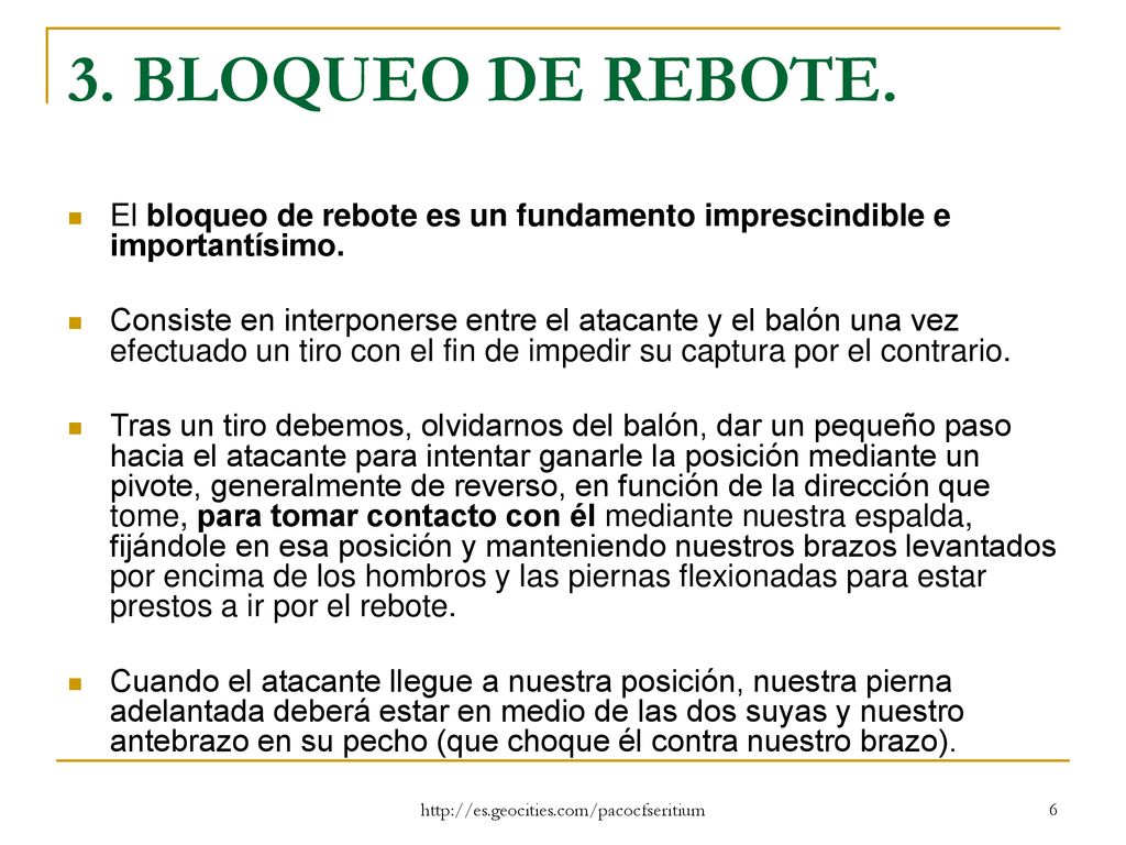 3. BLOQUEO DE REBOTE. El bloqueo de rebote es un fundamento imprescindible e importantísimo.