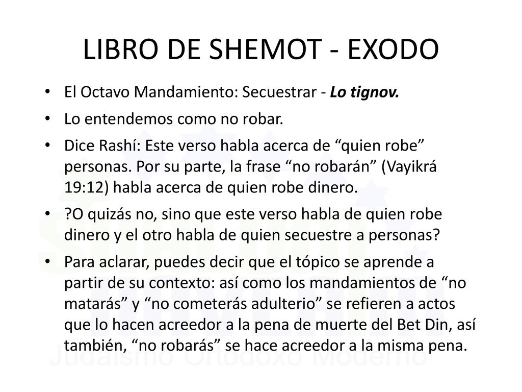 LIBRO DE SHEMOT - EXODO El Octavo Mandamiento: Secuestrar - Lo tignov.