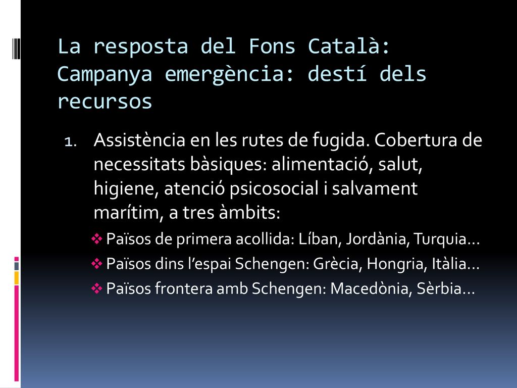 La resposta del Fons Català: Campanya emergència: destí dels recursos