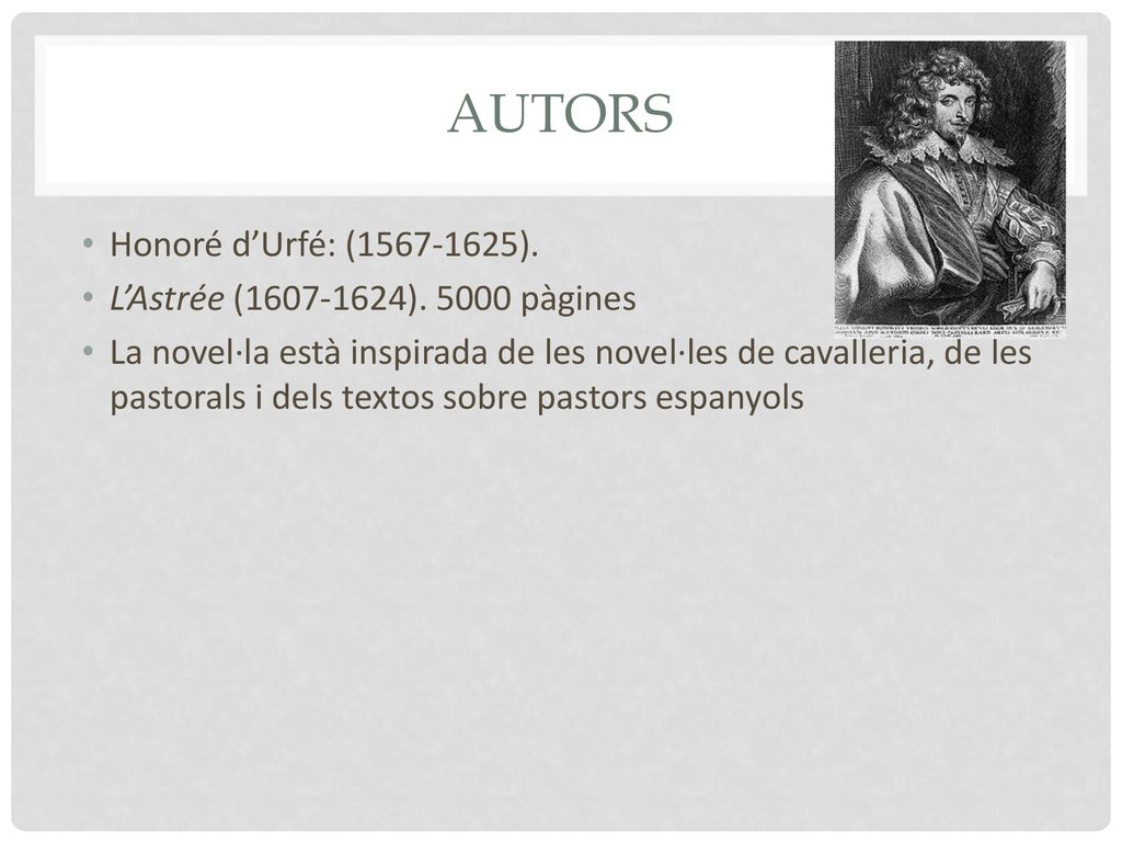 Autors Honoré d’Urfé: ( ). L’Astrée ( ) pàgines