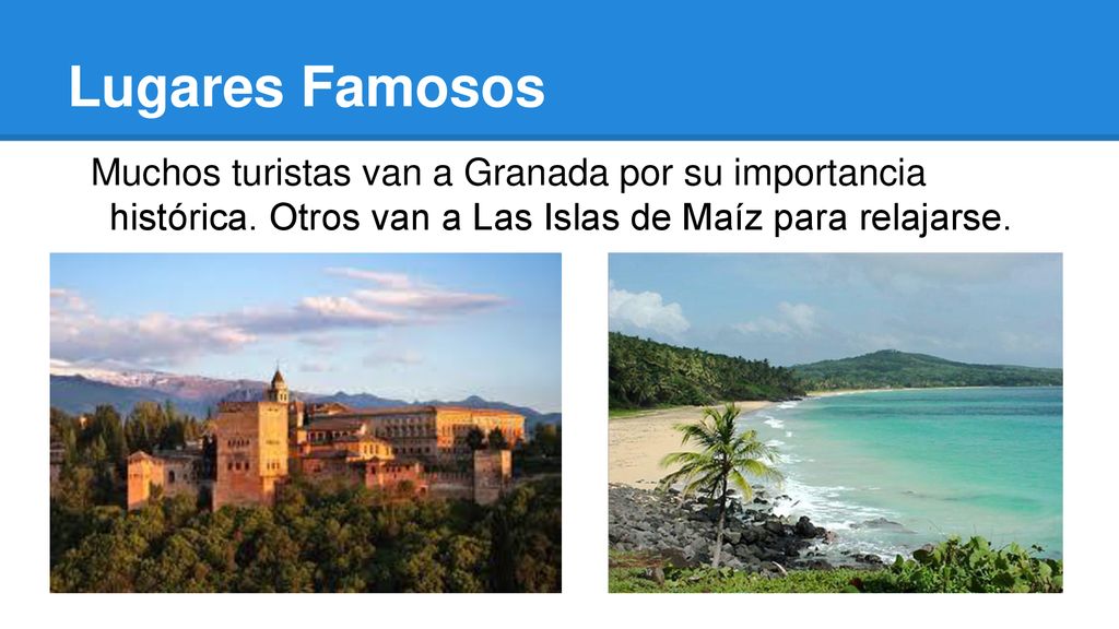 Lugares Famosos Muchos turistas van a Granada por su importancia histórica.