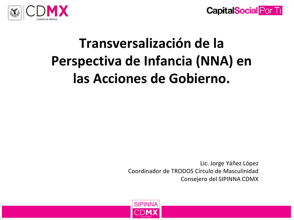 Transversalización de la Perspectiva de Infancia (NNA) en las Acciones de Gobierno.