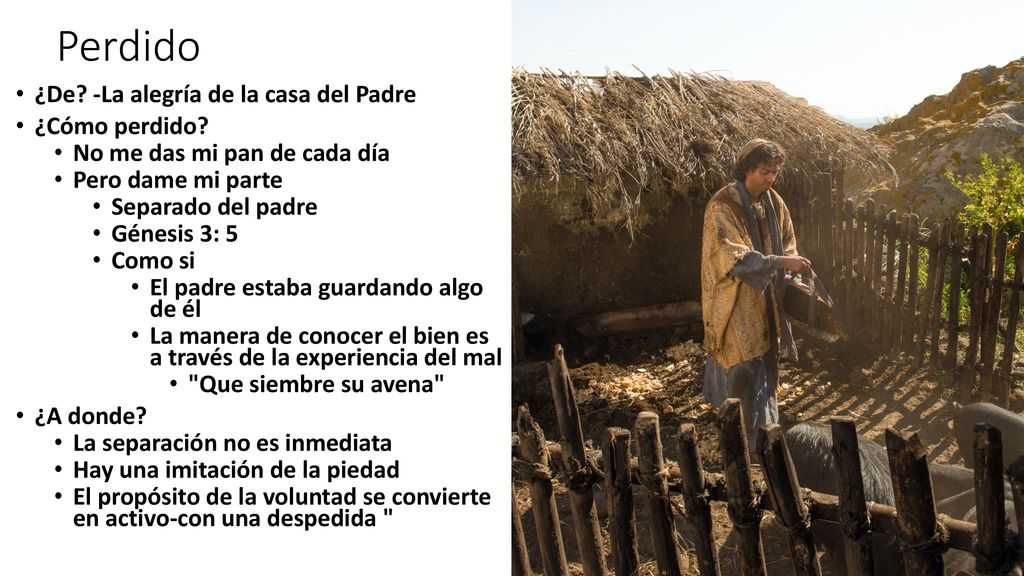 Perdido ¿De -La alegría de la casa del Padre ¿Cómo perdido