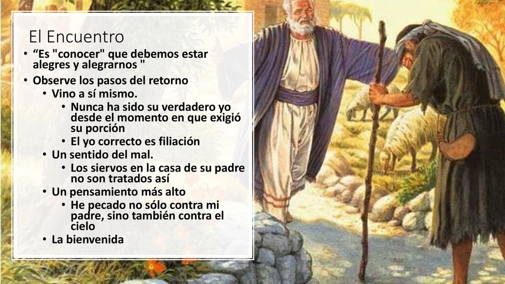 El Encuentro Es conocer que debemos estar alegres y alegrarnos