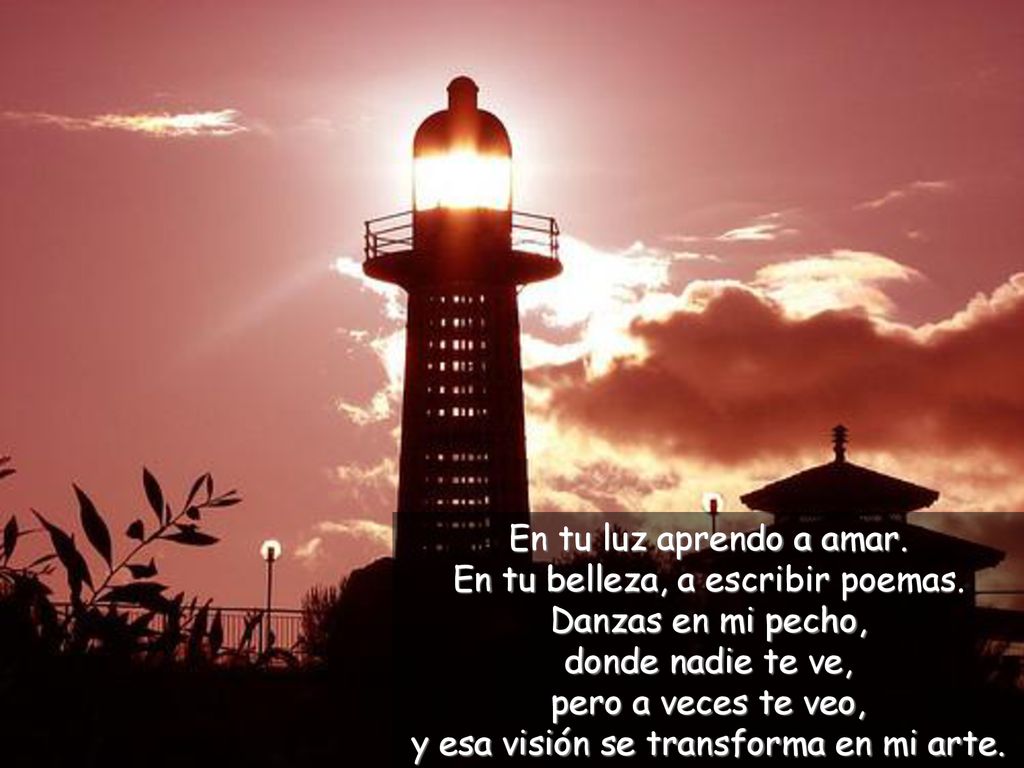 En tu belleza, a escribir poemas. Danzas en mi pecho,
