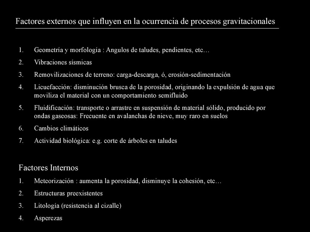 Factores externos que influyen en la ocurrencia de procesos gravitacionales