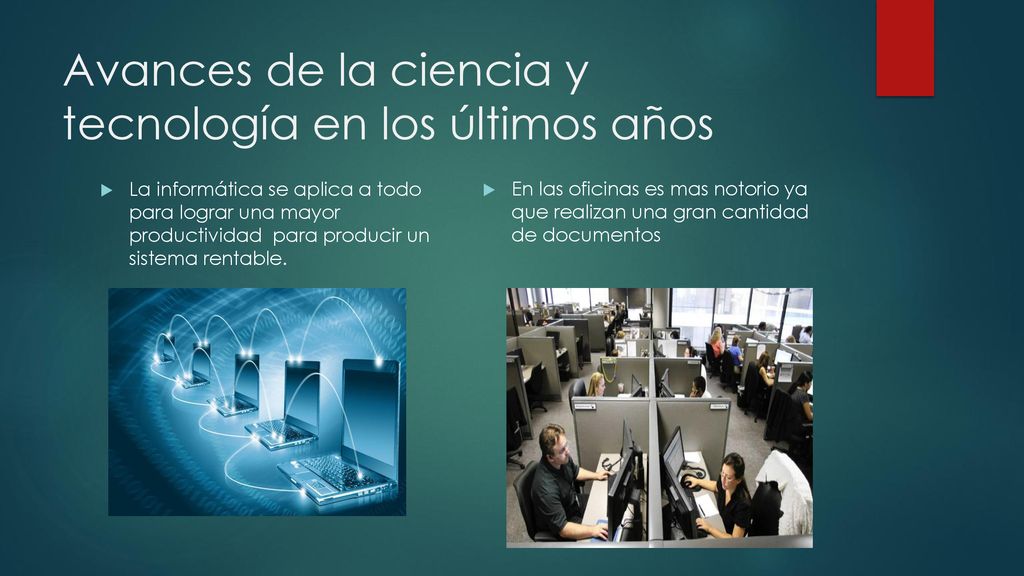 Avances de la ciencia y tecnología en los últimos años