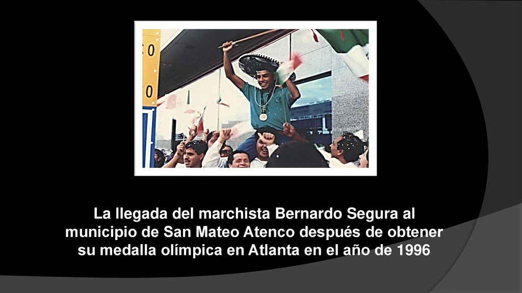La llegada del marchista Bernardo Segura al municipio de San Mateo Atenco después de obtener su medalla olímpica en Atlanta en el año de 1996