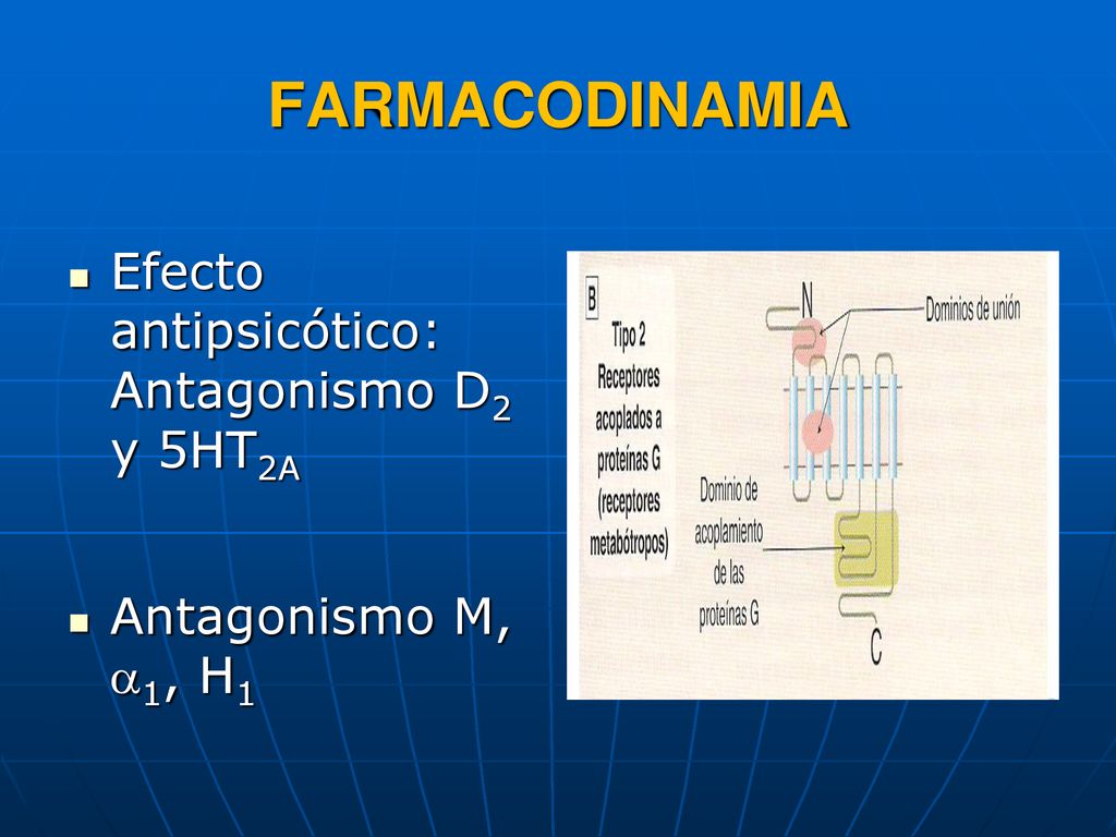 FARMACODINAMIA Efecto antipsicótico: Antagonismo D2 y 5HT2A