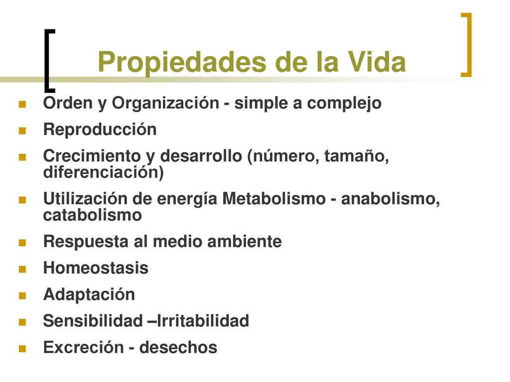 Propiedades de la Vida Orden y Organización - simple a complejo