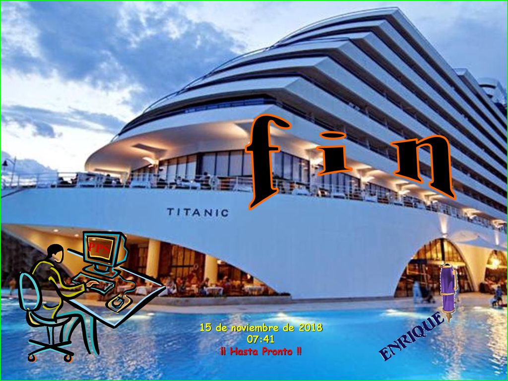 f i n PPS 15 de noviembre de :41 ¡¡ Hasta Pronto !!