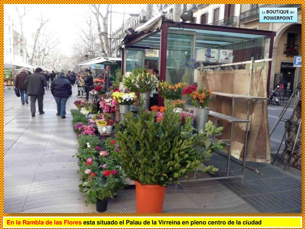 En la Rambla de las Flores esta situado el Palau de la Virreina en pleno centro de la ciudad