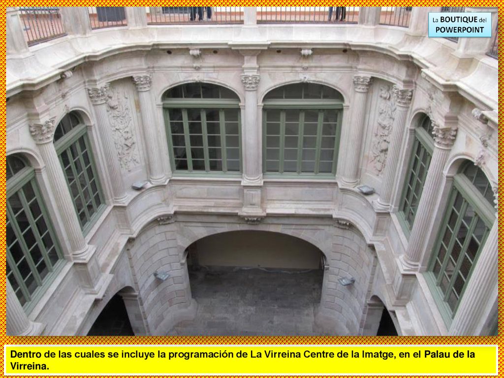 Dentro de las cuales se incluye la programación de La Virreina Centre de la Imatge, en el Palau de la Virreina.
