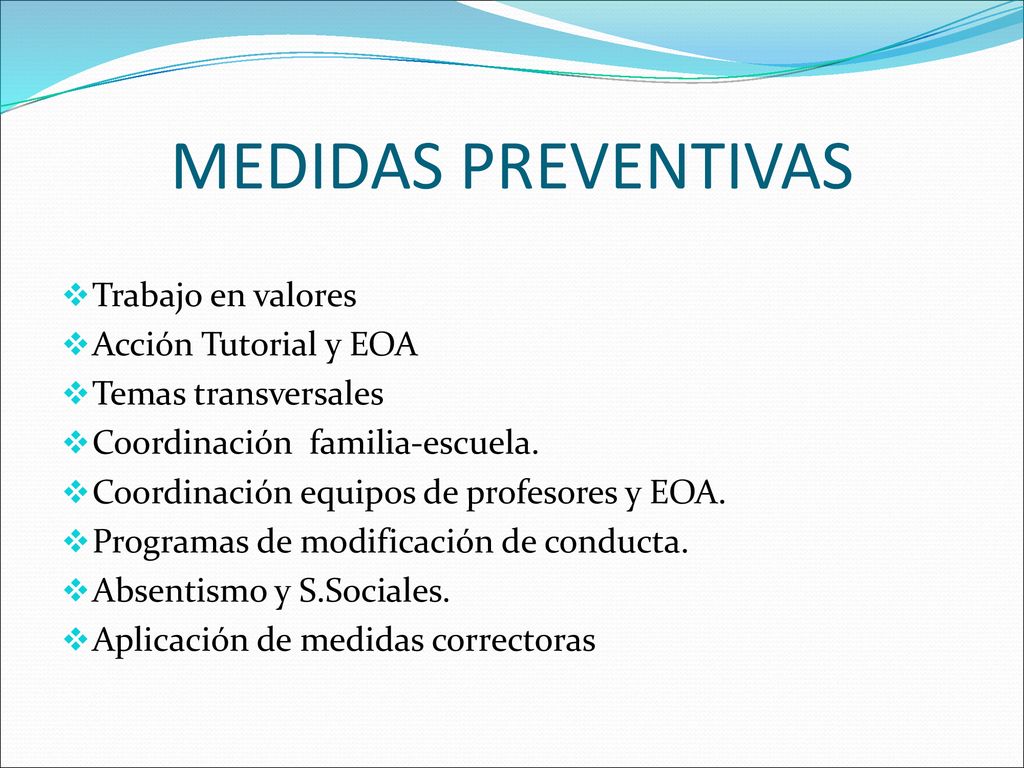 MEDIDAS PREVENTIVAS Trabajo en valores Acción Tutorial y EOA
