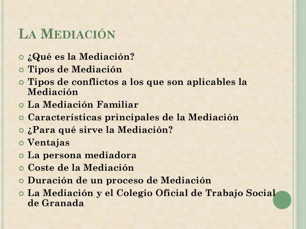 La Mediación ¿Qué es la Mediación Tipos de Mediación