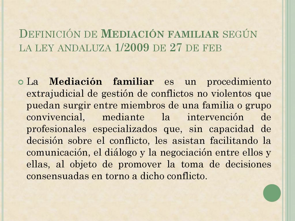Definición de Mediación familiar según la ley andaluza 1/2009 de 27 de feb