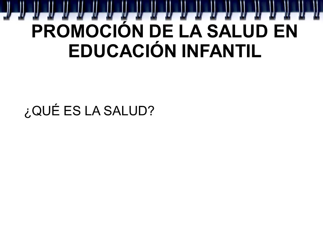 PROMOCIÓN DE LA SALUD EN EDUCACIÓN INFANTIL