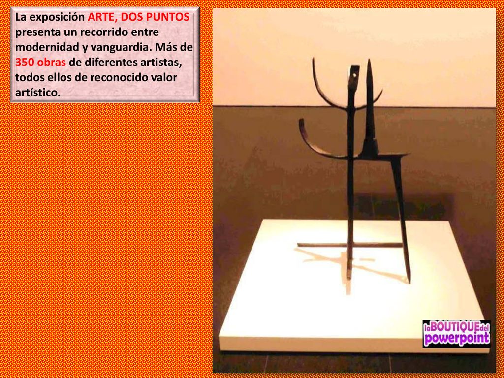 La exposición ARTE, DOS PUNTOS presenta un recorrido entre modernidad y vanguardia.