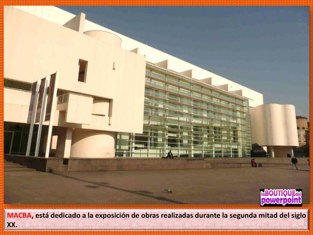 MACBA, está dedicado a la exposición de obras realizadas durante la segunda mitad del siglo XX.