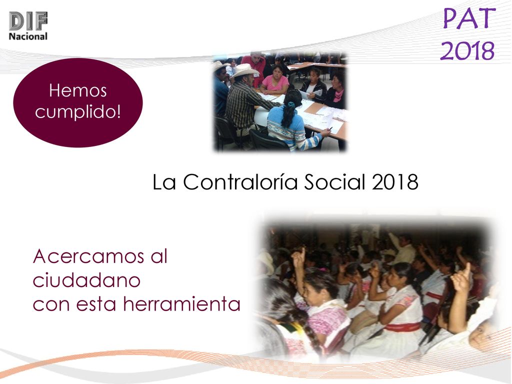 La Contraloría Social 2018 Acercamos al ciudadano con esta herramienta