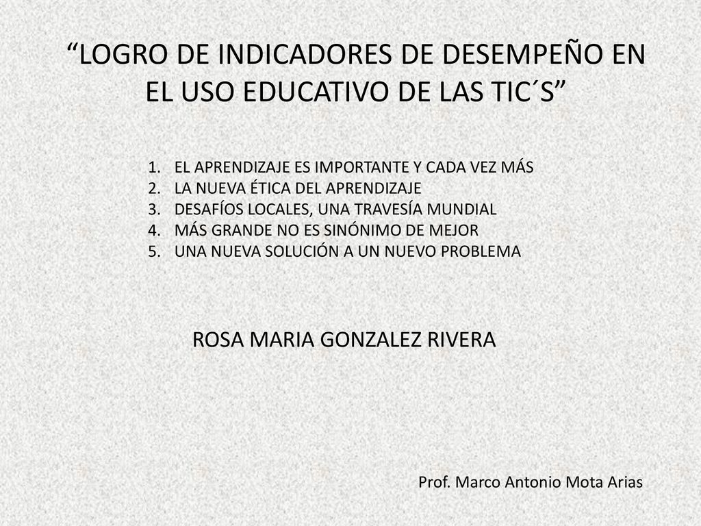 LOGRO DE INDICADORES DE DESEMPEÑO EN EL USO EDUCATIVO DE LAS TIC´S