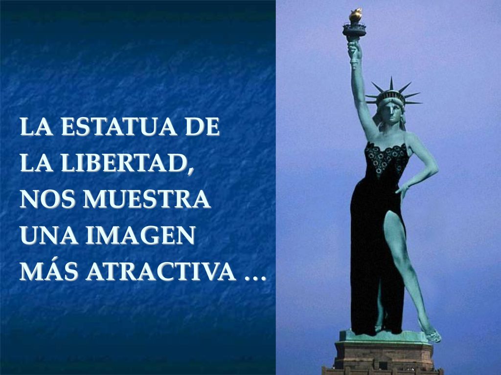 LA ESTATUA DE LA LIBERTAD, NOS MUESTRA UNA IMAGEN MÁS ATRACTIVA …