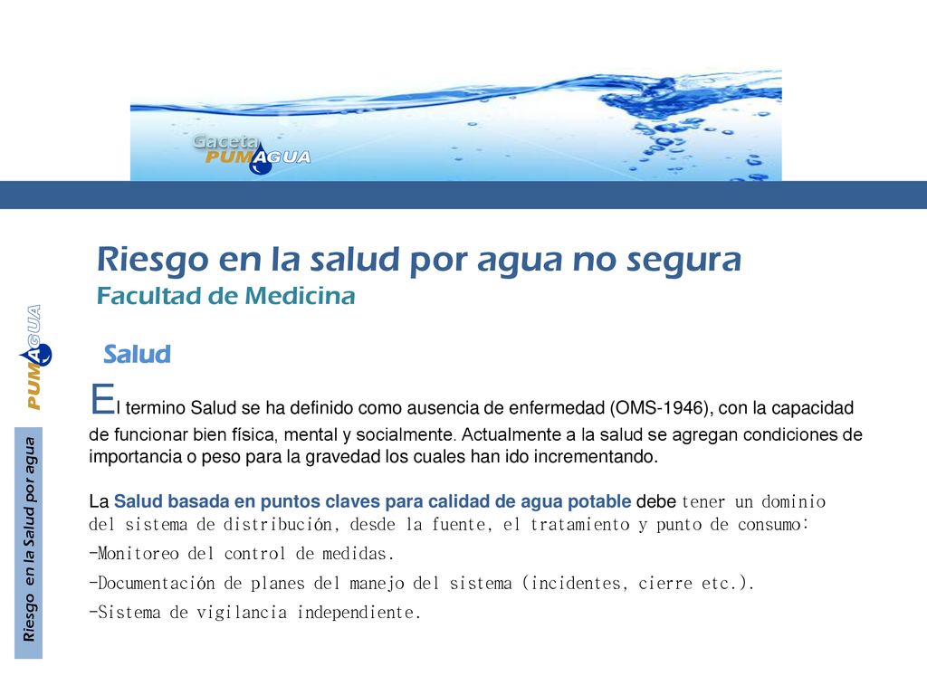 Gaceta Riesgo en la salud por agua no segura. Facultad de Medicina. Salud.