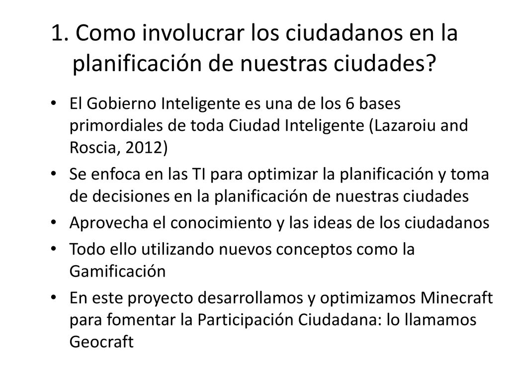 1. Como involucrar los ciudadanos en la planificación de nuestras ciudades