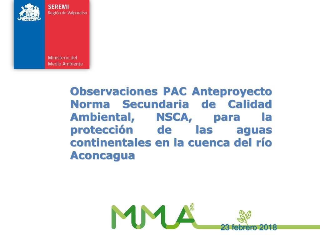 Observaciones PAC Anteproyecto Norma Secundaria de Calidad Ambiental, NSCA, para la protección de las aguas continentales en la cuenca del río Aconcagua